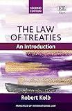 The Law of Treaties: An Introduction (Principles of International Law series)