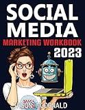 Social Media Marketing Workbook: How to Use Social Media for Business