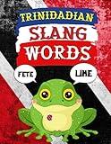 Trinidadian Slang Words: Essential Trini Slang You Need To Know Before Visiting Trinidad and Tobago, Travel Mandala Coloring Book for Adults. (World of Slang)