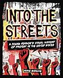 Into the Streets: A Young Person's Visual History of Protest in the United States