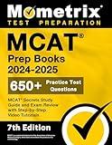 MCAT Prep Books 2024-2025 - 650+ Practice Test Questions, MCAT Secrets Study Guide and Exam Review with Step-by-Step Video Tutorials: [7th Edition]