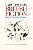 Forms of Modern British Fiction (Symposia in the Arts and the Humanities Book 2)