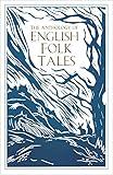 The Anthology of English Folk Tales (Folk Tales series)