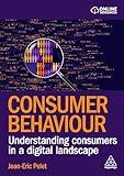 Consumer Behaviour: Understanding Consumers in a Digital Landscape