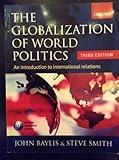 The Globalization of World Politics: An Introduction to International Relations