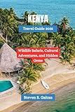 Kenya Travel Guide 2025: Wildlife Safaris, Cultural Adventures, and Hidden Gems
