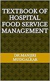 Textbook of Hospital Food Service Management
