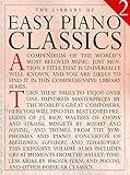 Library of Easy Piano Classics 2 | Over 100 Masterpieces Songbook by Bach, Mozart, Beethoven and More | Sheet Music for Beginners and Intermediate Players | Hal Leonard Collection