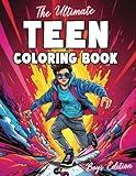 The Ultimate Teen Coloring Book for Boys: 100+ Pages for Teenagers with Sports, Cars, Gaming, Aliens and More (The Ultimate Coloring Books for Adults and Teens)