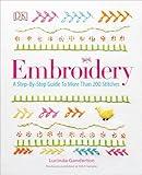 Embroidery: A Step-by-Step Guide to More than 200 Stitches