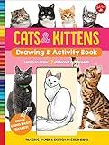 Cats & Kittens Drawing & Activity Book: Learn to Draw 17 Different Cat Breeds - Tracing Paper & Sketch Pages Inside!