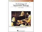 Anthology of Spanish Song - Low Voice Edition By Vocal Library | Art Song Collection for Vocal Performers and Teachers | Spanish Classical Vocal Sheet Music | 50 Songs from 15 Composers