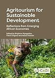 Agritourism for Sustainable Development: Reflections from Emerging African Economies