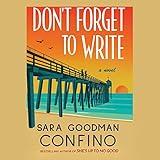 Don't Forget to Write: A Novel