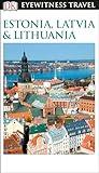 DK Travel Guide Estonia, Latvia and Lithuania