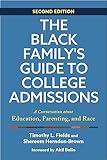 The Black Family's Guide to College Admissions: A Conversation about Education, Parenting, and Race