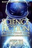 Science Fiction Writers' Phrase Book: Essential Reference for All Authors of Sci-Fi, Cyberpunk, Dystopian, Space Marine, and Space Fantasy Adventure (Writers' Phrase Books)