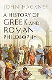 A History of Greek and Roman Philosophy