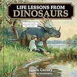 Life Lessons from Dinosaurs