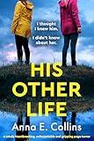 His Other Life: A totally heartbreaking, unforgettable and gripping page-turner