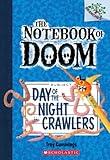 Day of the Night Crawlers: A Branches Book (The Notebook of Doom #2) (2)