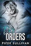 Dr's Orders: A Small Town Single Mom Romance (Small Town Protectors Book 8)