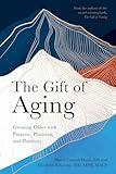 The Gift of Aging