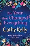 The Year that Changed Everything: A brilliantly uplifting read for 2025 from the #1 bestseller