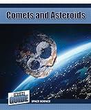 Comets and Asteroids (Inside Guide: Space Science)