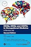 MCQs, MEQs and OSPEs in Occupational Medicine (MasterPass)