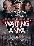 Waiting for Anya