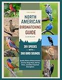 North American Birdwatching Guide: Comprehensive Birding: Male, Female, Juvenile Photos, Sounds, Range Maps, and Fascinating "Did You Know?" Facts.