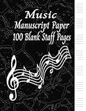 Music Manuscript Paper: Blank Sheet Music Notebook | Staff Paper Notebook | Staff Manuscript Pad | 100 Pages | 8.5x11 Inches