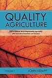 Quality Agriculture: Conversations about Regenerative Agronomy with Innovative Scientists and Growers