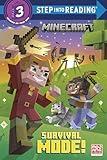 Survival Mode! (Minecraft) (Step into Reading)