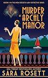 Murder at Archly Manor (1920s High Society Lady Detective Mystery)