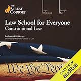 Law School for Everyone: Constitutional Law