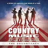 Country Music - A Film by Ken Burns (The Soundtrack)