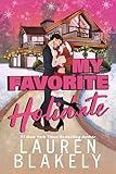 My Favorite Holidate: A Standalone Holiday Romance