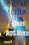 Social Media Content ideas And More