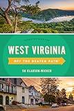 West Virginia Off the Beaten Path®: Discover Your Fun, Ninth Edition (Off the Beaten Path Series)