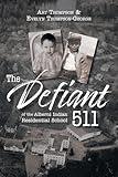 The Defiant 511 of the Alberni Indian Residential School