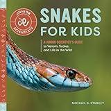 Snakes for Kids: A Junior Scientist's Guide to Venom, Scales, and Life in the Wild