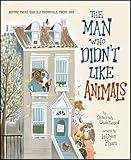 The Man Who Didn't Like Animals: A Giggle-Inducing Readaloud - the Backstory of Old MacDonald Before His Farm