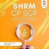 SHRM-CP/SCP Society for Human Resource Management Certified Professional and Senior Certified Professional Audio Study Guide 2024-2025:: Perfect for Commuting, Exercising, and Doing Chores!