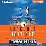 The Language Instinct: How the Mind Creates Language
