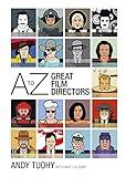A-Z Great Film Directors