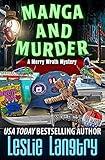 Manga and Murder (Merry Wrath Mysteries Book 20)