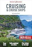 Insight Guides Cruising & Cruise Ships 2025: Cruise Guide with eBook