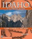 Idaho: A Climbing Guide (Climbing Guides)